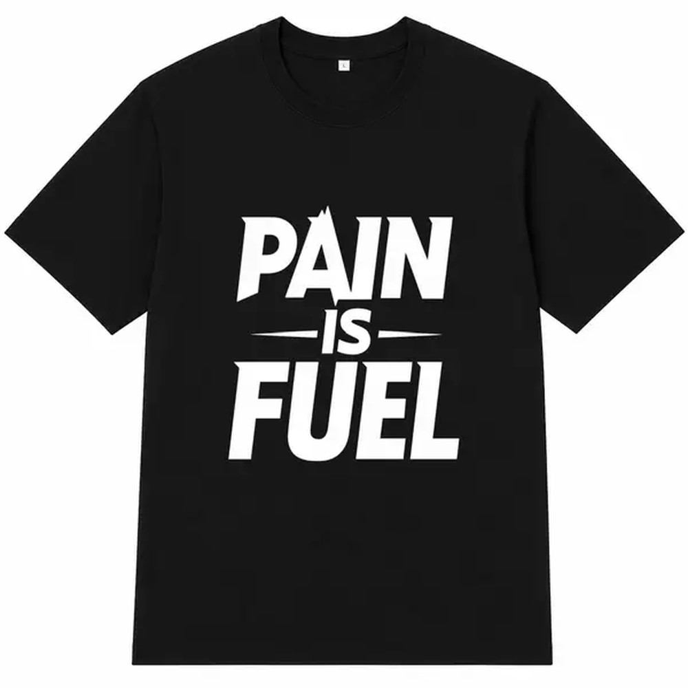 Pain Is Fuel Letter Print T-sh - Fuel Fitness & Nutrition Oakbank 评论和价格